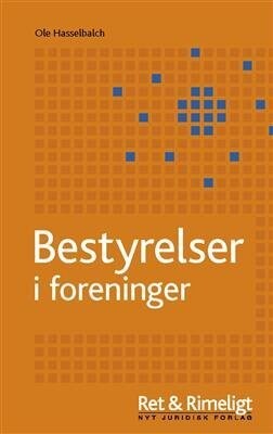 Bestyrelser I Foreninger - Ole Hasselbalch - Bog