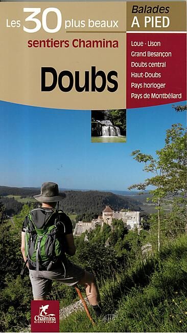 CHAMINA - 30 PLUS BEAUX SENTIERS DOUBS