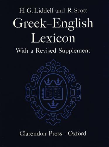 A Greek-English Lexicon (Hardback)