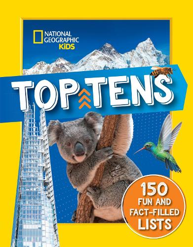 Top Tens: 1500 Facts About the Biggest, Longest, Fastest, Cutest Things on the Planet! - National Geographic Kids (Paperback)