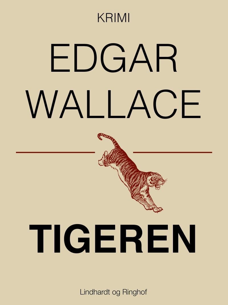 Tigeren - Edgar Wallace - Bog
