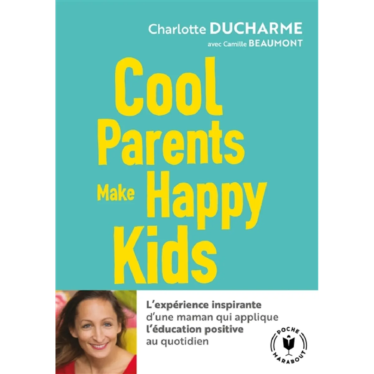 Cool parents make happy kids · Occasion
