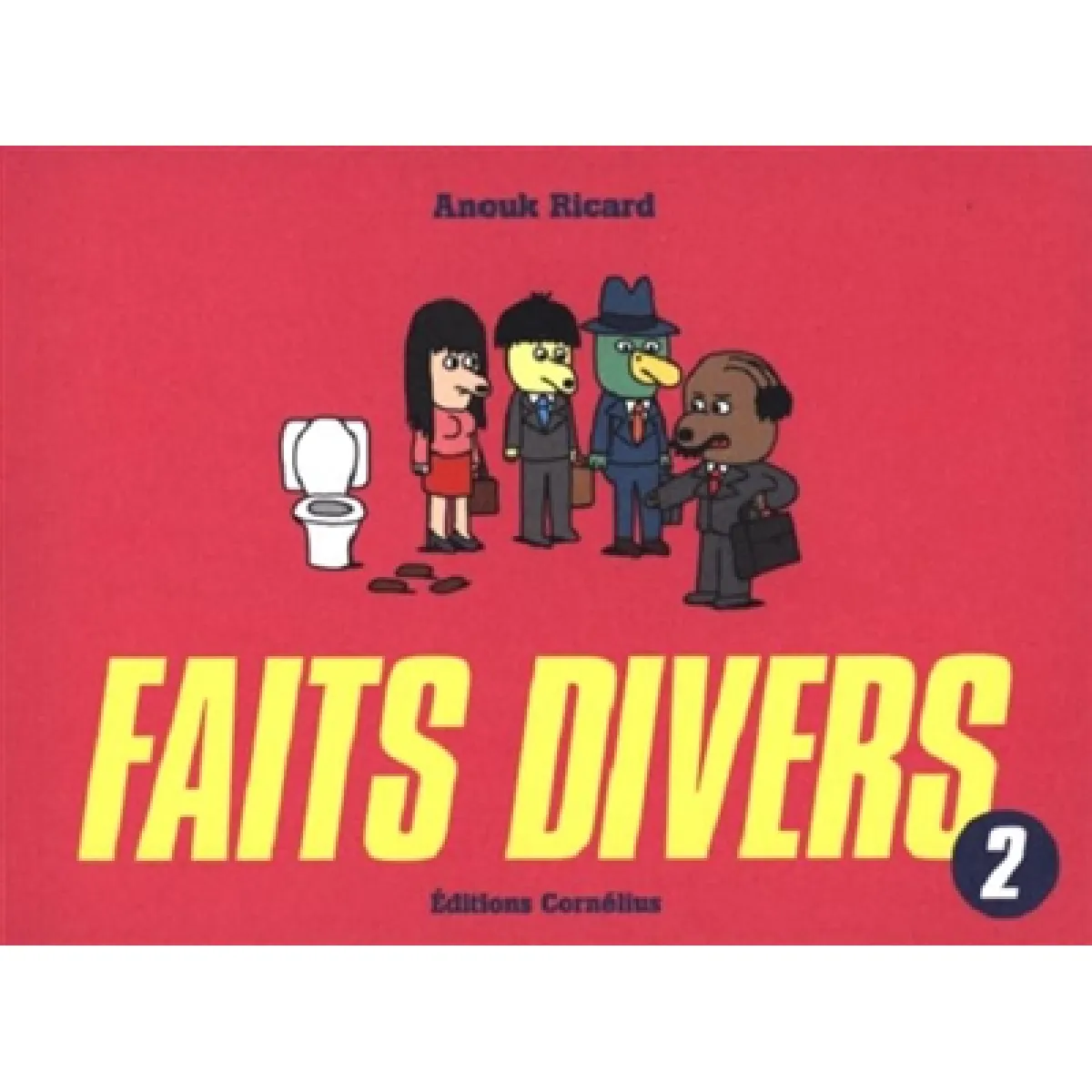 Faits divers. Vol. 2