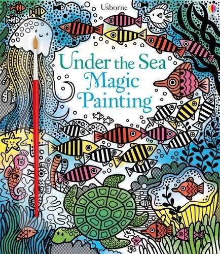 Under the Sea Magic Painting - Magic Painting Books (Paperback)