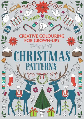 Christmas Patterns: Creative Colouring for Grown-ups (Paperback)