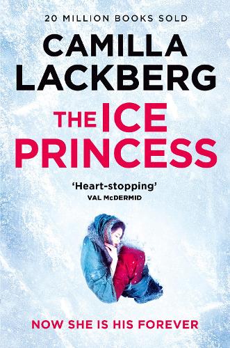 The Ice Princess - Patrik Hedstrom and Erica Falck Book 1 (Paperback)