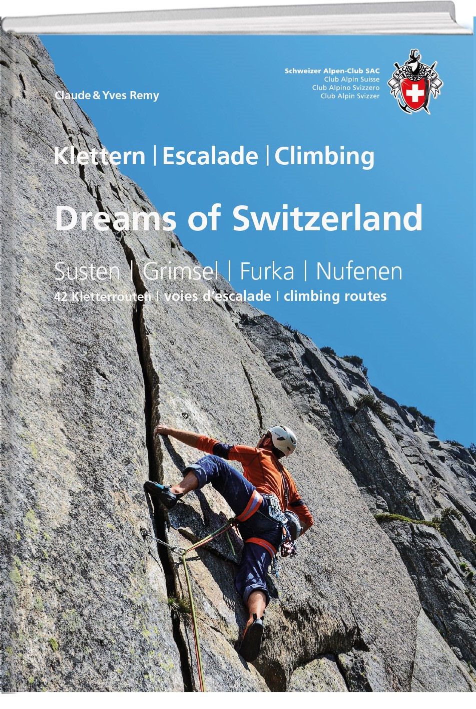 Bøker Klatrefører: Dreams of Switzerland