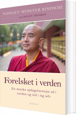 Forelsket I Verden - Rinpoche Yongey Mingyur - Bog