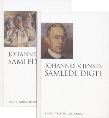Johannes V. Jensen. Samlede Digte 1-2 - Johannes V. Jensen - Bog