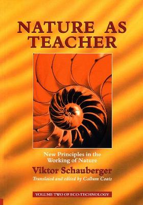 Nature as Teacher: New Principles in the Working of Nature (Paperback)