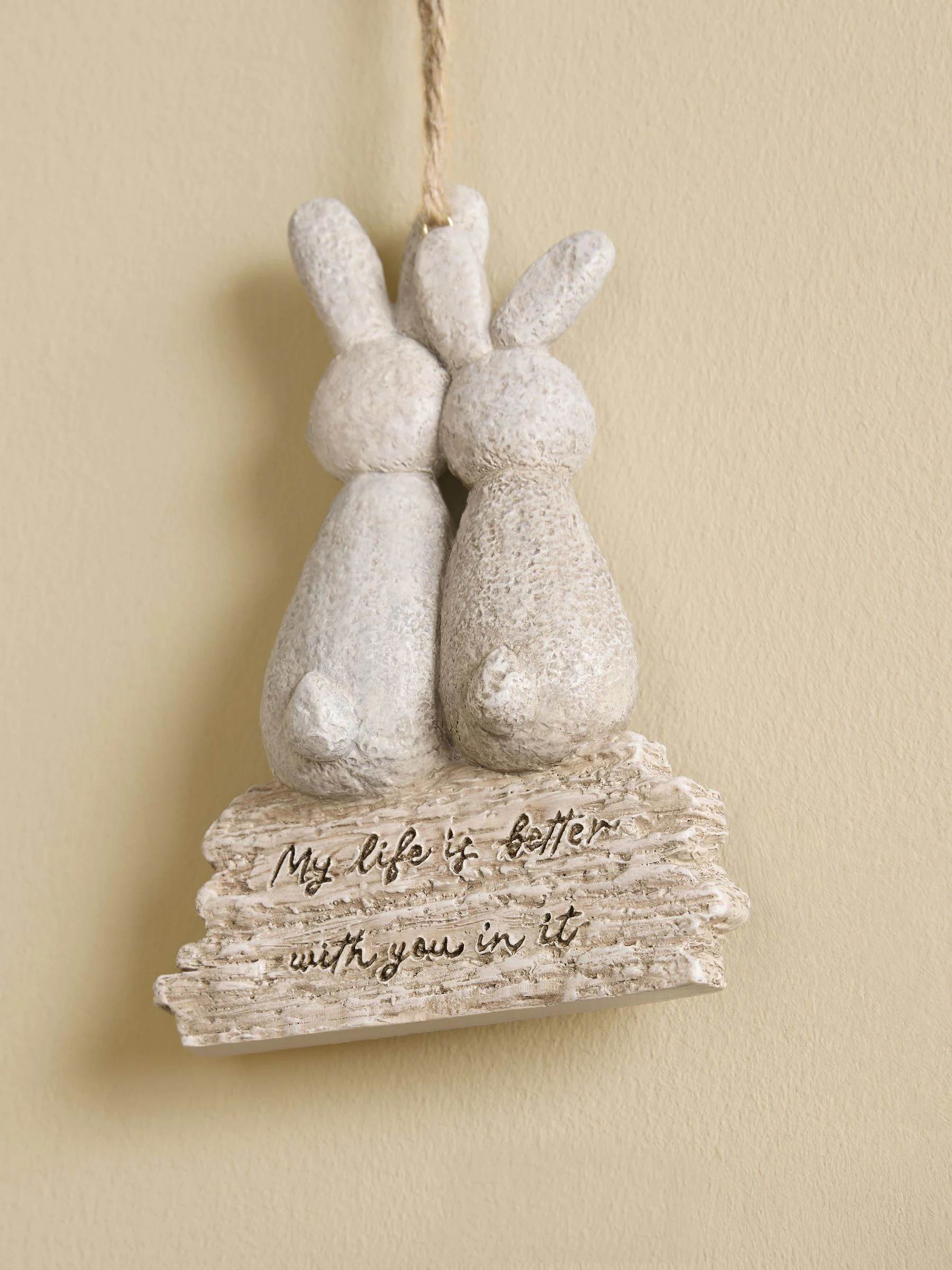 Bunnies Life Is Better Hanging Decoration