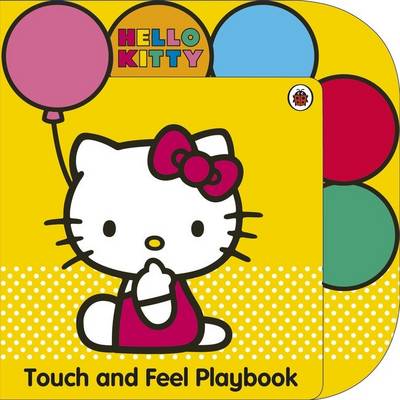 Hello Kitty: Touch-and-feel Playbook (Board book)