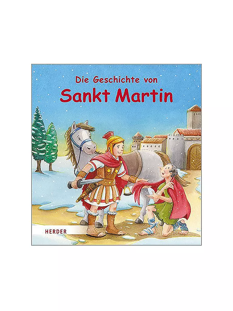 KERLE / HERDER VERLAG Buch - Die Geschichte von Sankt Martin  keine Farbe