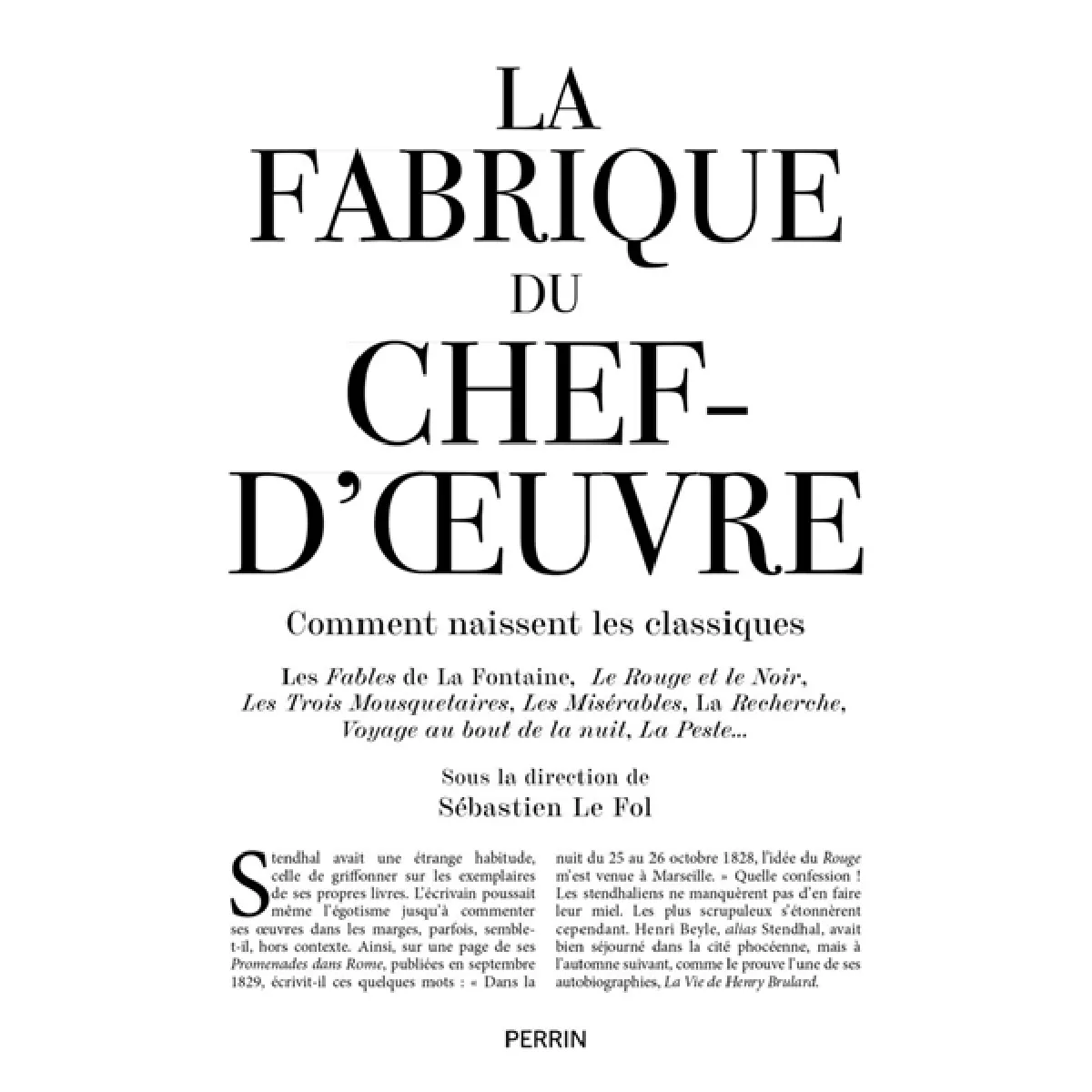 La fabrique du chef-d'oeuvre : comment naissent les classiques · Occasion
