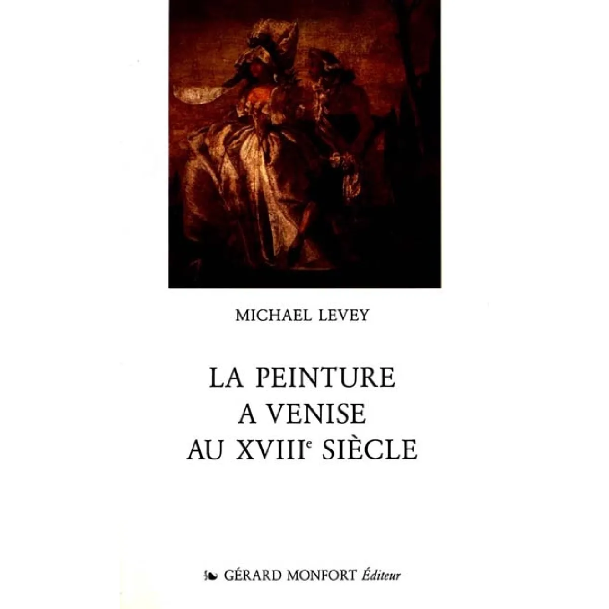 La Peinture à Venise au XVIIIe siècle · Occasion