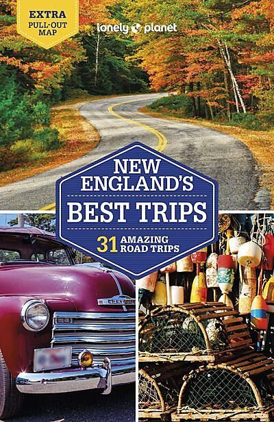 LONELY PLANET - BEST ROAD TRIPS NEW ENGLAND