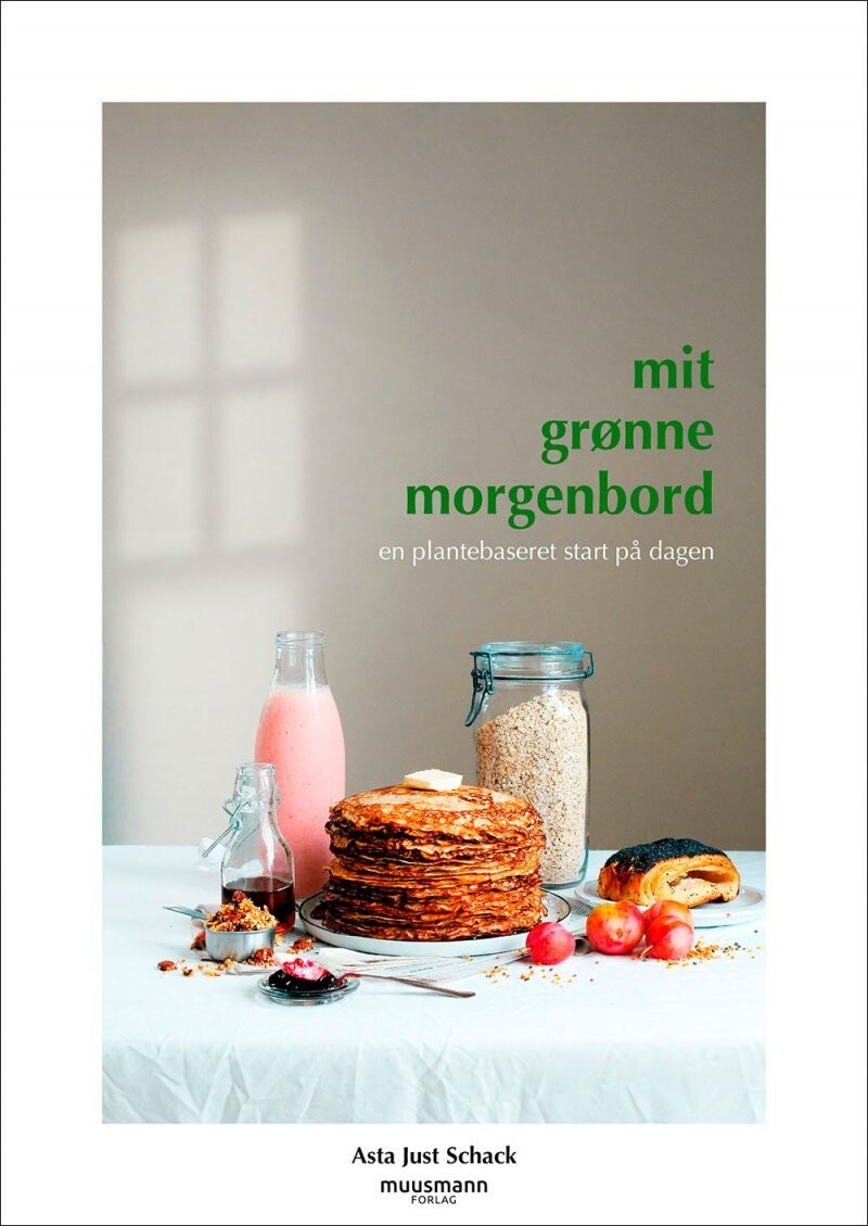 Mit Grønne Morgenbord - Asta Just Schack - Bog