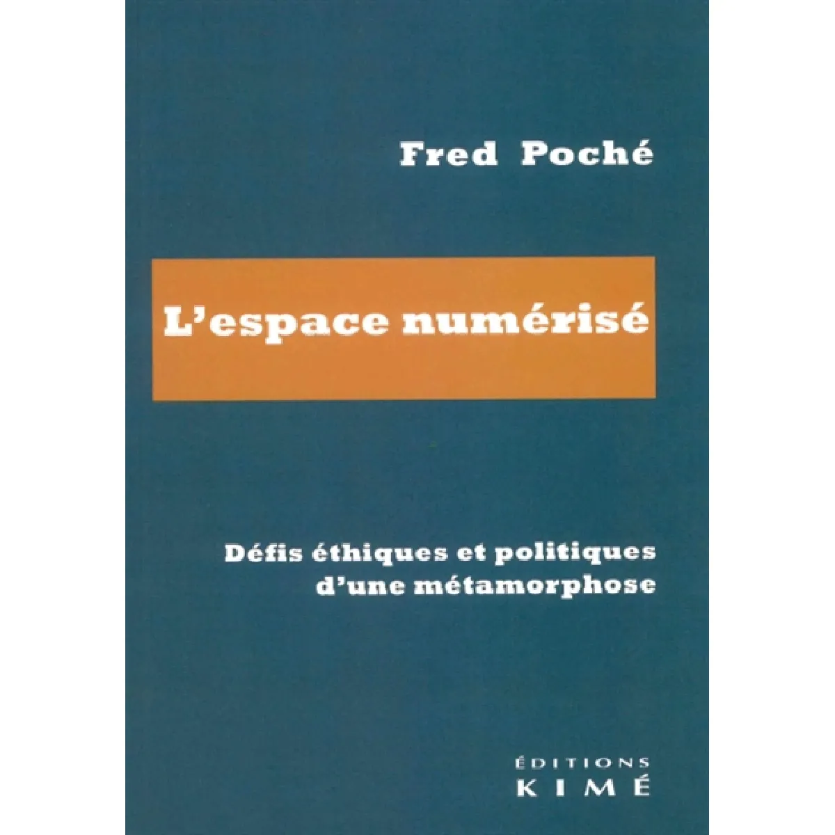 L'espace numérisé : défis éthiques et politiques d'une métamorphose