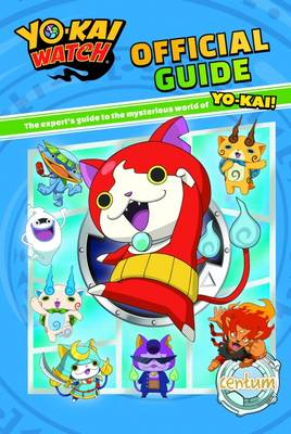 Yo-Kai Watch Official Guide (Hardback)