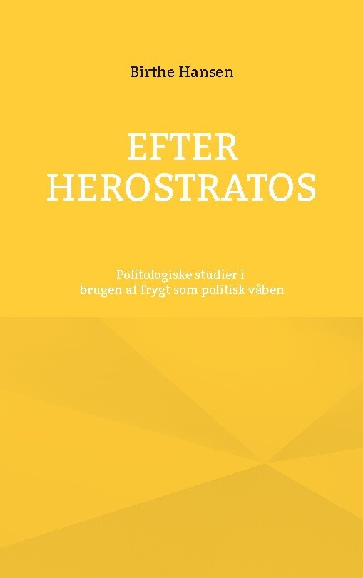 Efter Herostratos - Birthe Hansen - Bog