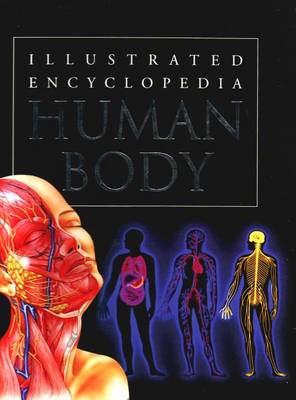 Human Body: Illustrated Encyclopedia (Hardback)