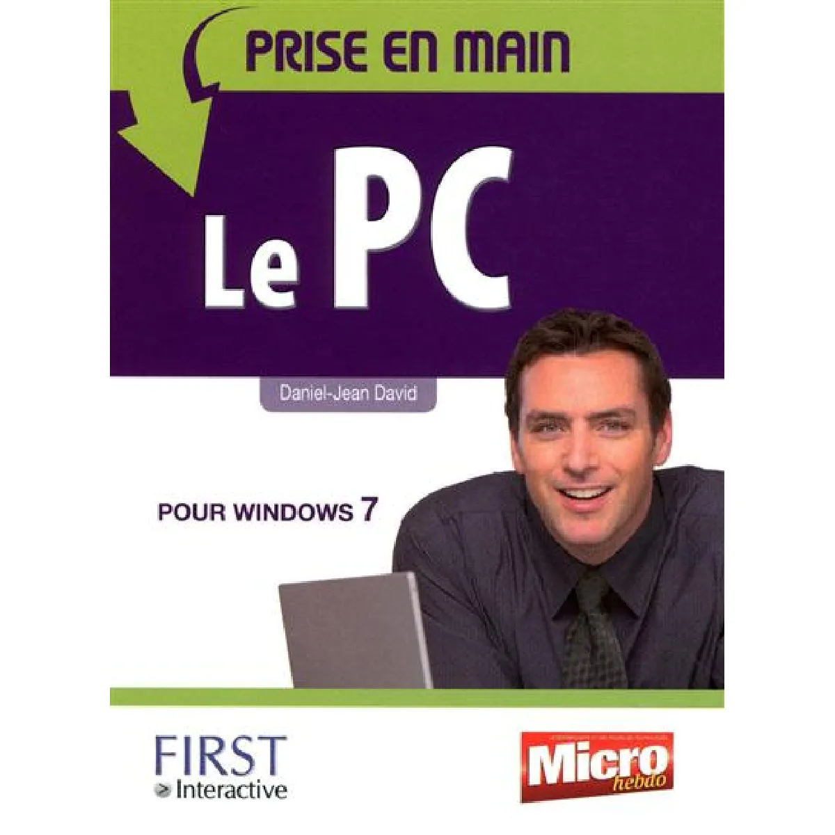 Le PC : pour Windows 7 · Occasion
