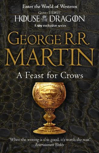 A Feast for Crows - A Song of Ice and Fire Book 4 (Paperback)