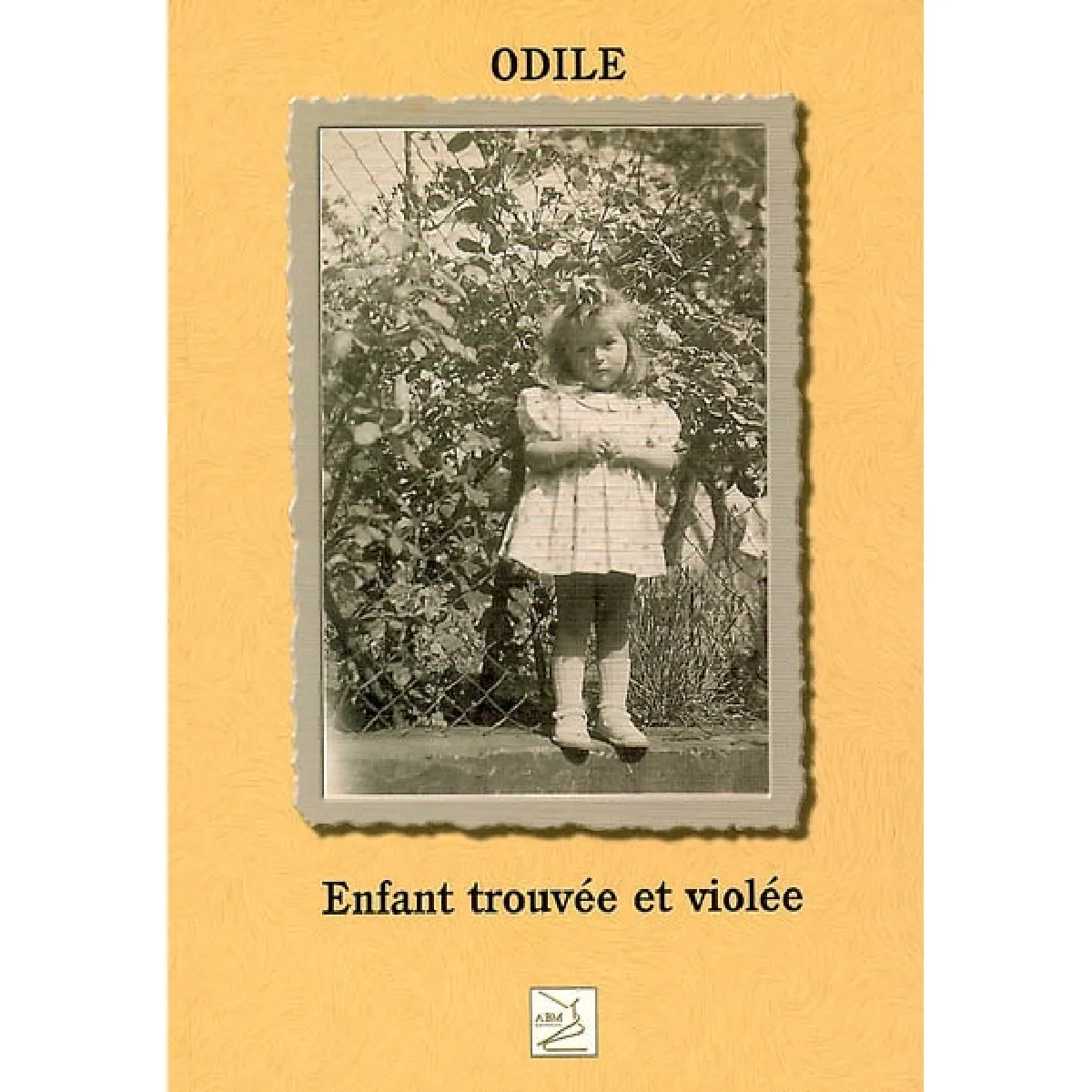 Odile : enfant trouvée et violée · Occasion