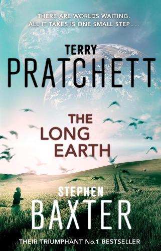 The Long Earth: (Long Earth 1) - Long Earth (Paperback)