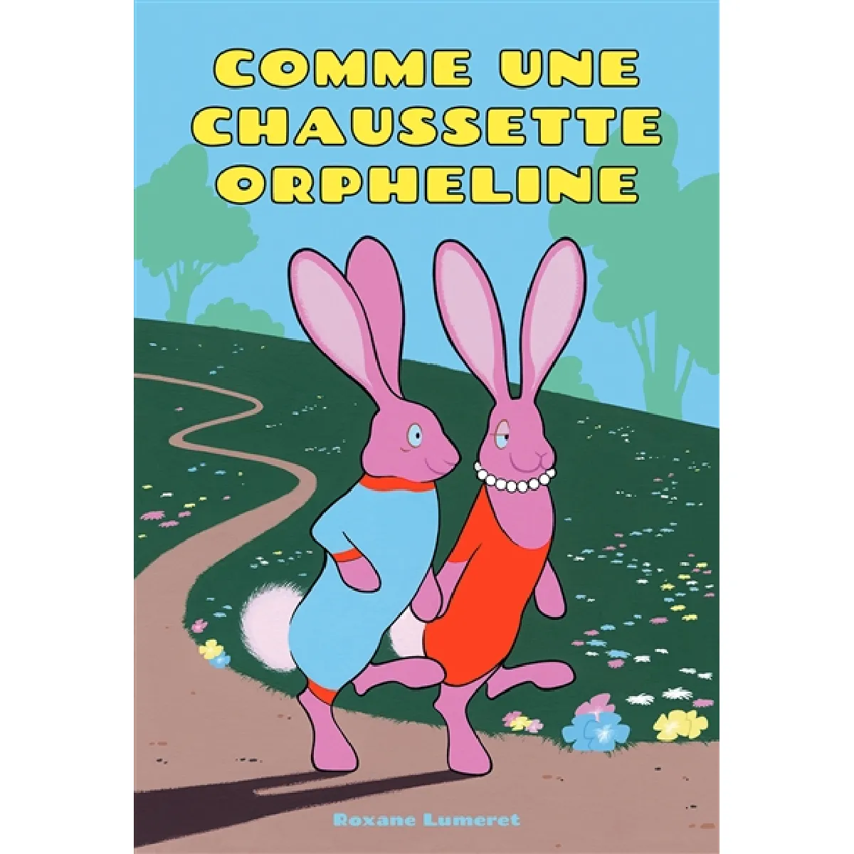 Comme une chaussette orpheline · Occasion