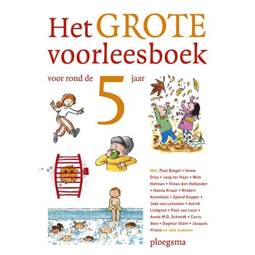 Uitgeverij ploegsma het grote voorleesboek voor rond de 5 jaar 1627218