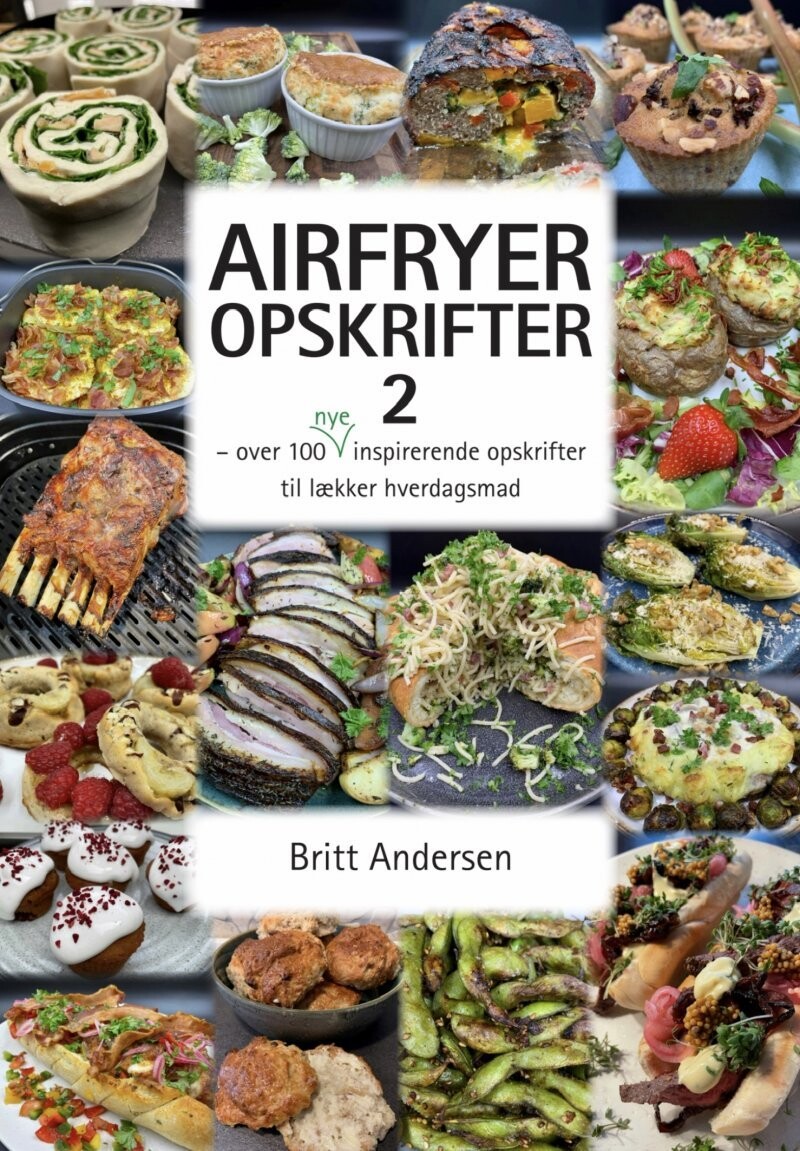 Airfryer Opskrifter 2 - Britt Andersen - Bog