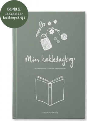 Min Hækledagbog - Julie Dam Andersen - Bog