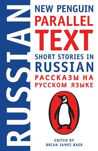 Short Stories In Russian: New Penguin Parallel Text (Paperback)