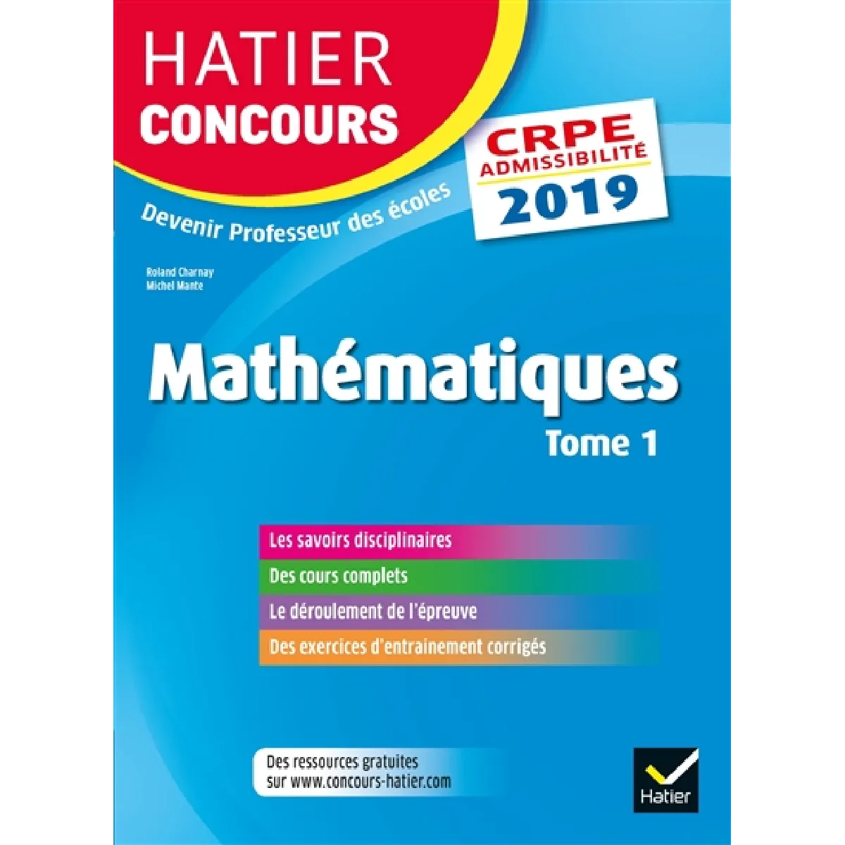 Mathématiques : CRPE admissibilité : 2019. Vol. 1 · Occasion