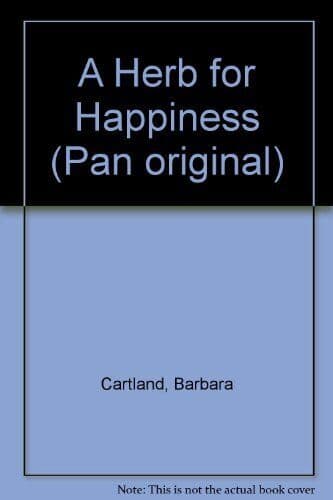 A Herb for Happiness (Pan original) by Cartland, Barbara Paperback Book Pre-Owned English