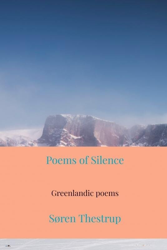 Poems Of Silence - Søren Thestrup - English Book