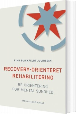 Recovery-Orienteret Rehabilitering - Finn Blickfeldt Juliussen - Bog
