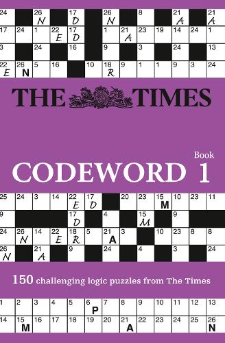 The Times Codeword: 150 Cracking Logic Puzzles - The Times Puzzle Books (Paperback)