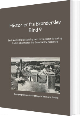 Historier Fra Brønderslev - Jens Otto Madsen - Bog