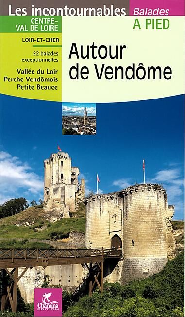 CHAMINA - AUTOUR DE VENDOME