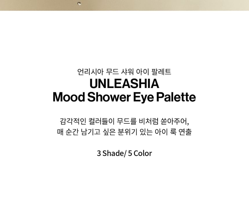 UNLEASHIA - Mood Shower Face Palette - 3 soorten