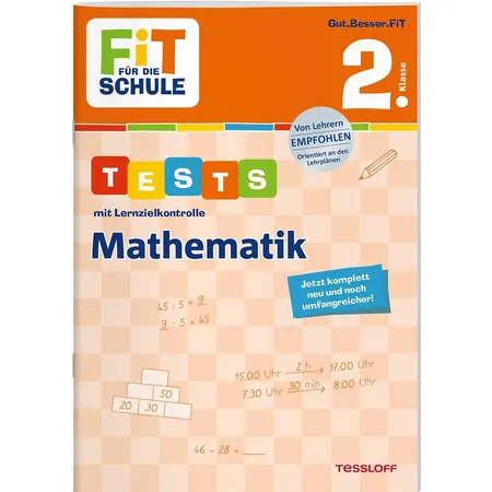 Tessloff FiT FÜR DIE SCHULE. Tests mit Lernzielkontrolle. Mathematik 2. Klasse
