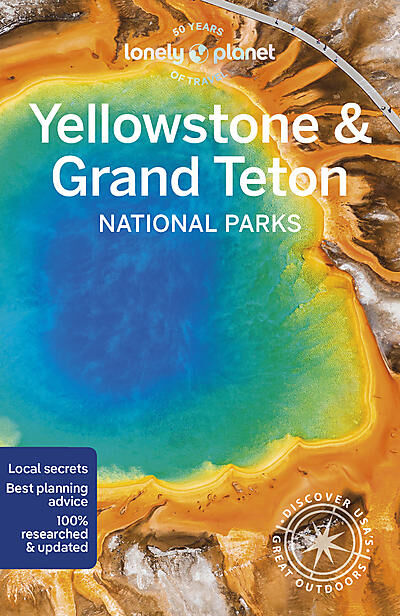 LONELY PLANET - YELLOWSTONE GRAND TETON LONELY PLANET EN ANGLAIS
