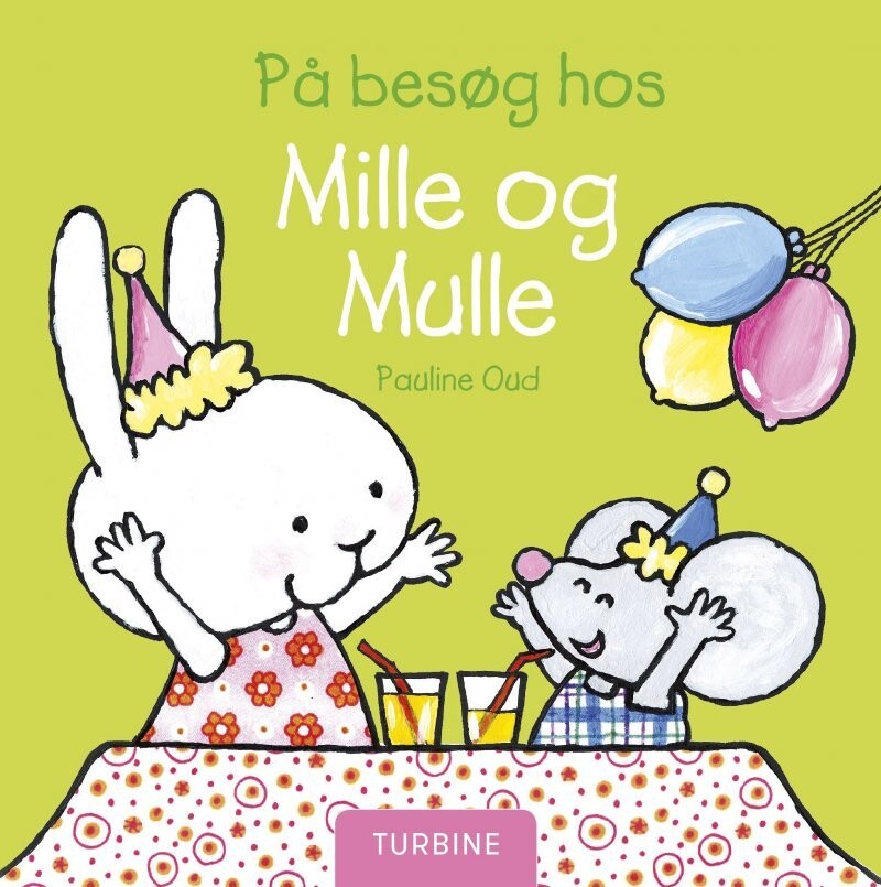 På Besøg Hos Mille Og Mulle - Pauline Oud - Bog