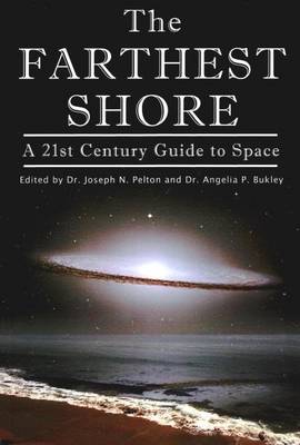 The Farthest Shore: A 21st Century Guide to Space (Paperback)