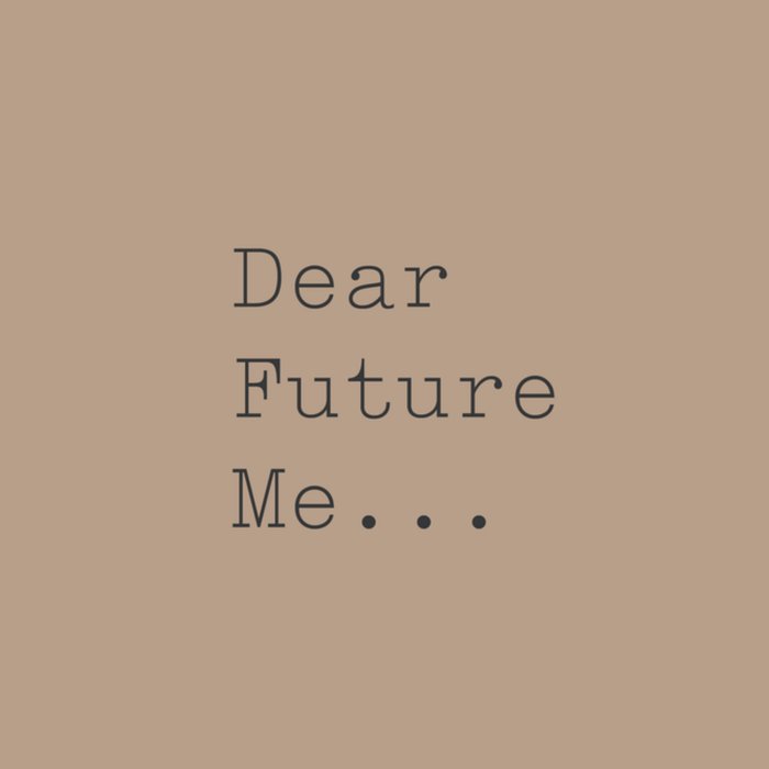 Greetz | Zomaar kaart | Future Me | Dear Future Me