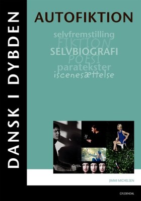 Dansk I Dybden - Autofiktion - Jimmi Michelsen - Bog
