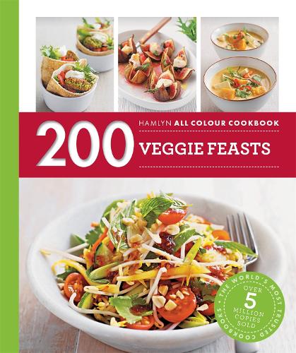Hamlyn All Colour Cookery: 200 Veggie Feasts: Hamlyn All Colour Cookbook - Hamlyn All Colour Cookery (Paperback)