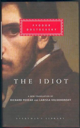 The Idiot - Everyman's Library CLASSICS (Hardback)